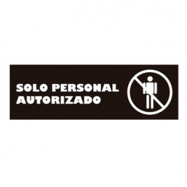 Señalización "Solo personal autorizado" 23X7.5cm Sigel